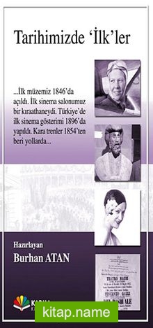 Tarihimizde İlk’ler