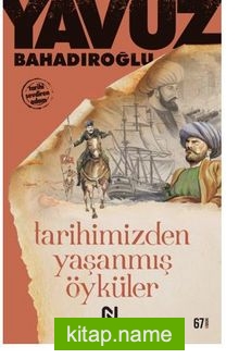 Tarihimizden Yaşanmış Öyküler