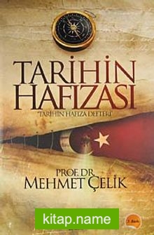 Tarihin Hafızası  Tarihin Hafıza Defteri