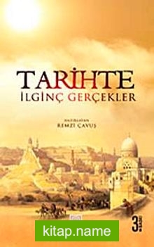 Tarihte İlginç Gerçekler