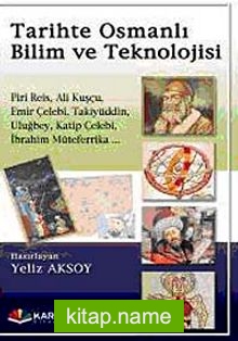 Tarihte Osmanlı Bilim ve Teknolojisi