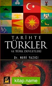 Tarihte Türkler ve Türk Devletleri