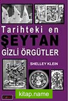 Tarihteki En Şeytan Gizli Örgütler