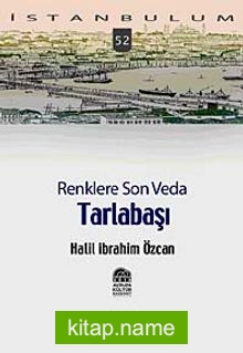 Tarlabaşı Renklere Son Veda-52