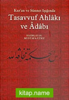 Tasavvuf Ahlakı ve Adabı