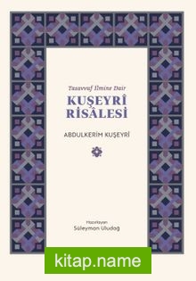 Tasavvuf İlmine Dair Kuşeyri Risalesi