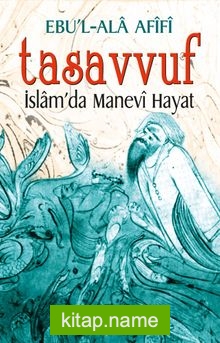 Tasavvuf – İslam’da Manevî Hayat