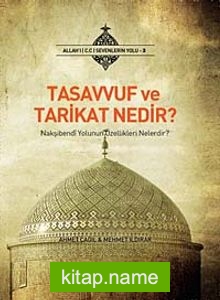 Tasavvuf ve Tarikat Nedir?  cep boy Nakşibendi Yolunun Özellikleri Nelerdir?