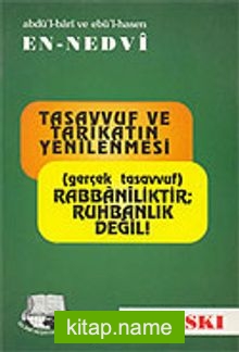 Tasavvuf ve Tarikatın Yenilenmesi-Gerçek Tasavvuf (1. hamur)