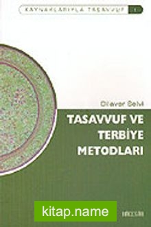 Tasavvuf ve Terbiye Metodları