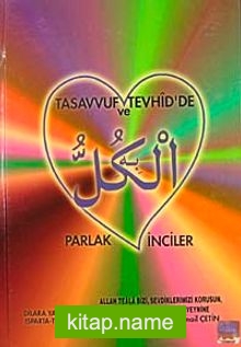 Tasavvuf ve Tevhid’de Parlak İnciler