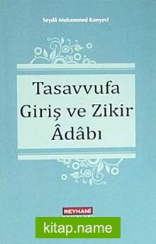 Tasavvufa Giriş ve Zikir Adabı (Cep Boy)