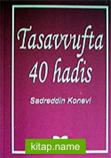 Tasavvufta 40 Hadis