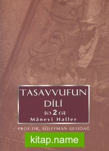 Tasavvufun Dili 2 / Manevi Haller