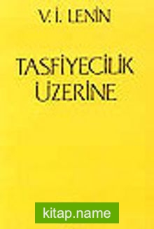 Tasfiyecilik Üzerine