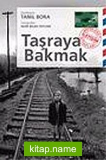 Taşraya Bakmak