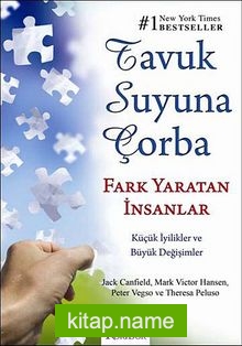 Tavuk Suyuna Çorba / Fark Yaratan İnsanlar