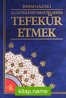 Tefekkür Etmek Allah Teala’nın Yarattıklarnda