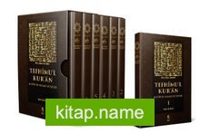 Tefhimu’l Kur’an / Kur’an’ın Anlamı ve Tefsiri (7 Cilt)