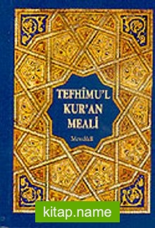 Tefhimu’l Kur’an Meali