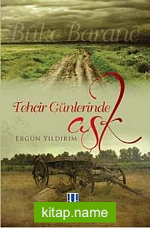 Tehcir Günlerinde Aşk