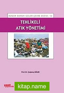 Tehlikeli Atık Yönetimi