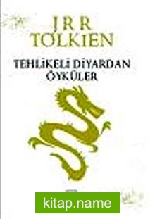 Tehlikeli Diyardan Öyküler