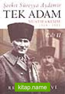 Tek Adam (Mustafa Kemal) Cilt 2