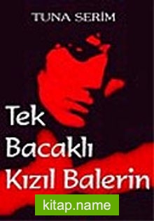 Tek Bacaklı Kızıl Balerin