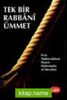 Tek Bir Rabbani Ümmet