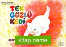 Tek Gözlü Kedi 2 / Eğitsel Öyküler Oku-Boya Dizisi