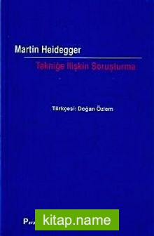 Tekniğe İlişkin Soruşturma