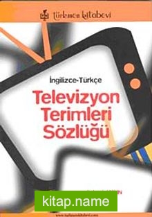 Televizyon Terimleri Sözlüğü İngilizce-Türkçe