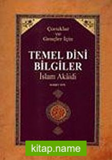 Temel Dini Bilgiler Çocuklar ve Gençler İçin