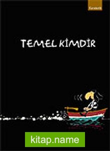 Temel Kimdir