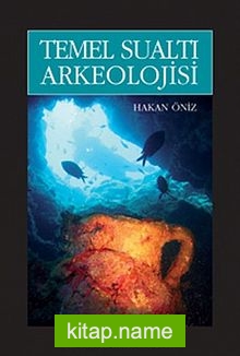 Temel Sualtı Arkeolojisi