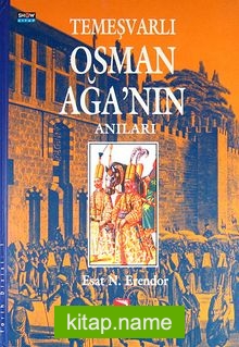 Temeşvarlı Osman Ağanın Anıları