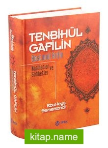 Tenbihu’l Gafilin Bostanu’l Arifin Nasihatlar ve Sohbetler