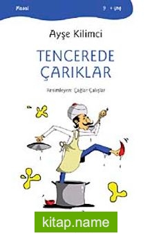 Tencerede Çarıklar