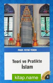 Teori ve Pratikte İslam