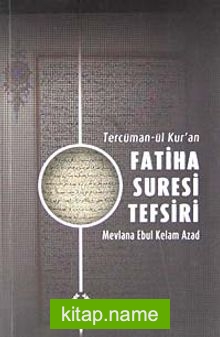 Tercüman-ül Kur’an Fatiha Suresi Tefsiri