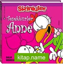 Teşekkürler Anne