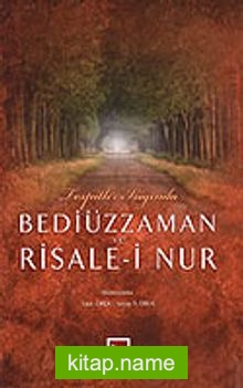 Tespitler Işığında Bediüzzaman ve Risale-i Nur