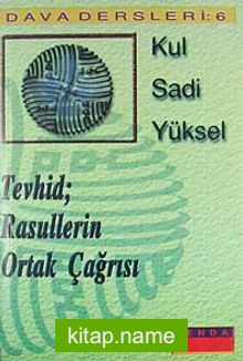 Tevhid  Rasullerin Ortak Çağrısı