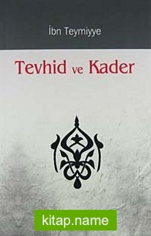 Tevhid ve Kader