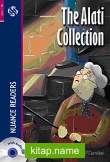 The Alati Collection + CD  (Nuance Readers Level-4)