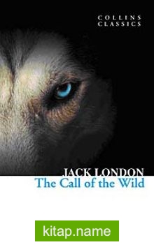 The Call of the Wild  (Collins Classics)