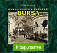 The First Ottoman Capital Bursa