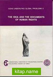 The Idea and the Documents of Human Rights