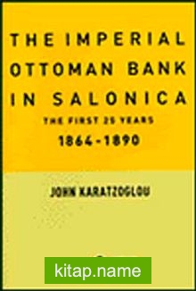 The Imperial Ottoman Bank in Salonica
